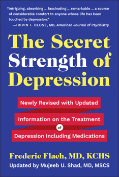 Paperback The Secret Strength of Depression, Fifth Edition: Newly Revised with Updated Information on the Treatment for Depression Including Medications Book