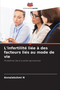 Paperback L'infertilité liée à des facteurs liés au mode de vie [French] Book