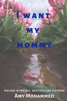 Paperback I want my mommy Book