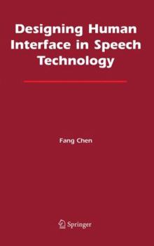 Hardcover Designing Human Interface in Speech Technology Book