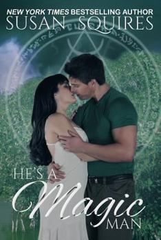 He's A Magic Man - Book #2 of the Children of Merlin