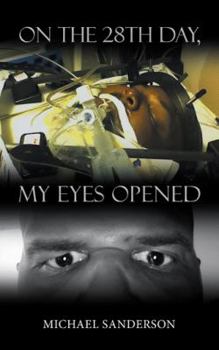 Paperback On the 28th Day, My Eyes Opened Book