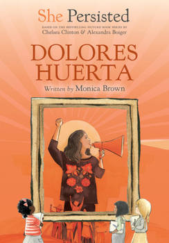 Paperback She Persisted: Dolores Huerta Book