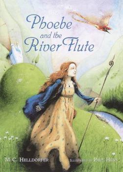 Hardcover Phoebe and the River Flute Book