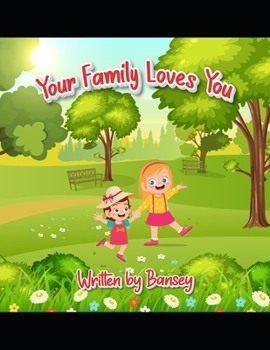 Paperback Your Family Loves You Book