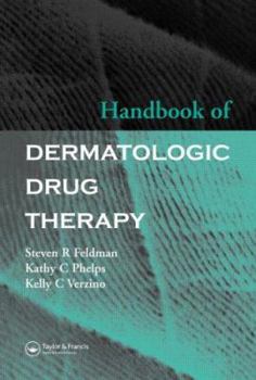 Hardcover Handbook of Dermatologic Drug Therapy Book