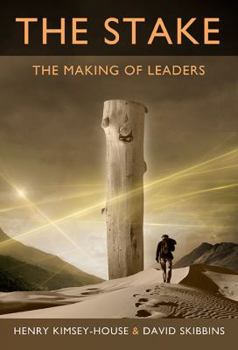 Paperback The Stake: The Making of Leaders Book