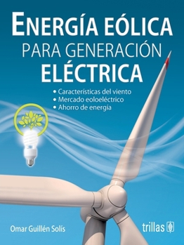 Paperback ENERGIA EOLICA PARA GENERCION ELECTRICA [Spanish] Book