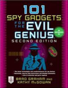 101 Spy Gadgets for the Evil Genius - Book  of the Evil Genius