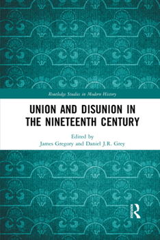 Paperback Union and Disunion in the Nineteenth Century Book
