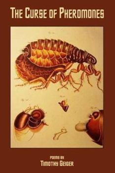 Paperback The Curse of Pheromones: Poems Book