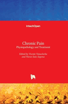 Hardcover Chronic Pain: Physiopathology and Treatment Book