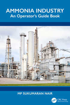 Hardcover Ammonia Industry: An Operator's Guide Book