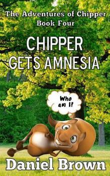 Paperback Chipper Gets Amnesia Book