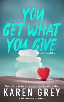 Paperback You Get What You Give: a retro romantic comedy Book