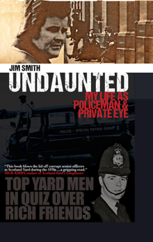 Paperback Undaunted: My Life as Policeman and Private Eye Book