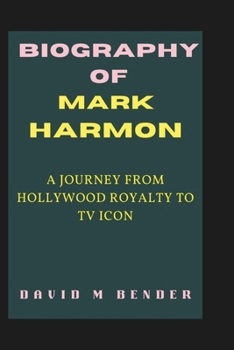 Biography of Mark Harmon: A Journey from Hollywood Royalty to TV Icon