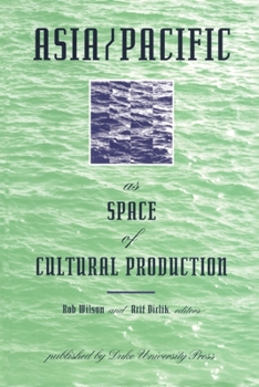 Paperback Asia/Pacific as Space of Cultural Production Book