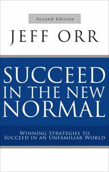 Paperback Succeed in the New Normal Book