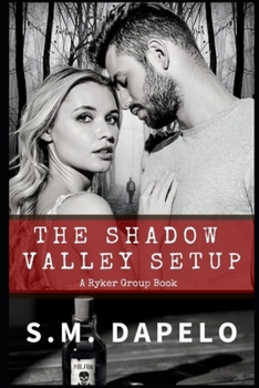 Paperback The Shadow Valley Setup: A Ryker Group Book