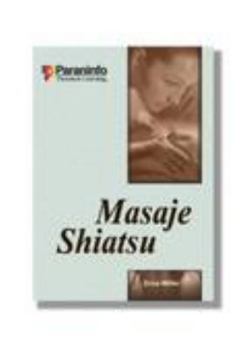 Paperback MASAJE SHIATSU (Spanish Edition) [Spanish] Book