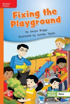 Paperback Reading Wonders, Grade 2, Leveled Reader Fixing the Playground, Approaching, Unit 5, 6-Pack Book