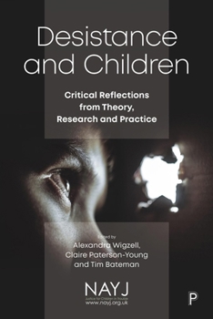 Paperback Desistance and Children: Critical Reflections from Theory, Research and Practice Book