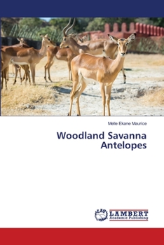 Paperback Woodland Savanna Antelopes Book