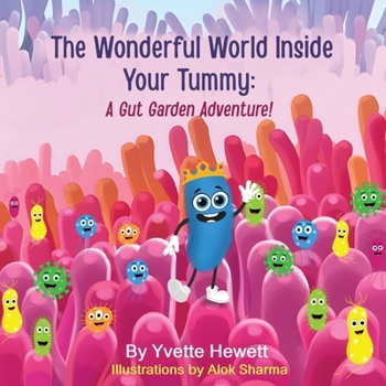 Paperback The Wonderful World Inside Your Tummy: A Gut Garden Adventure Book