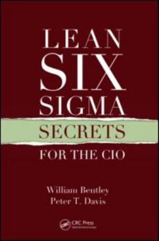 Hardcover Lean Six Sigma Secrets for the CIO Book