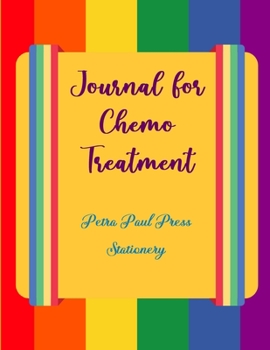 Journal for Chemo Treatment: Chemotherapy Side Effects Tracker|Medical Appointments Diary, Positive Vibes Notebook & Coloring Book Gift
