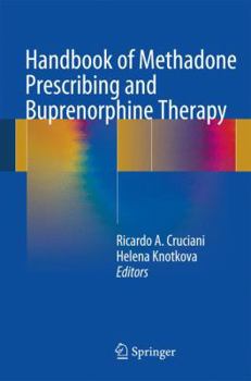 Paperback Handbook of Methadone Prescribing and Buprenorphine Therapy Book