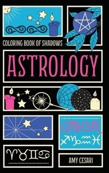Hardcover Coloring Book of Shadows: Astrology Book