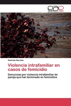 Paperback Violencia intrafamiliar en casos de femicidio [Spanish] Book