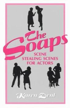 Paperback The Soaps: Scene Stealing Scenes for Actors Book