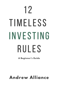 Paperback 12 Timeless Investing Rules: A Beginner's Guide Book