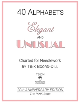 Paperback Alphabets - Elegant and Unusual (The PINK Book): 20th Anniversary Edition Book