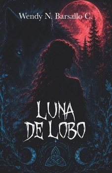 Paperback Luna de Lobo (Spanish Edition) [Spanish] Book