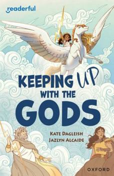 Paperback Oxford University Press Readerful Independent Library Oxford Reading Level 19 Keeping Up With the Gods. Book