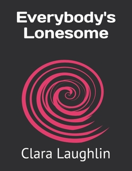 Everybody's Lonesome