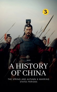 Paperback The Spring and Autumn & Warring States Periods: A History of China Book