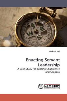 Paperback Enacting Servant Leadership Book