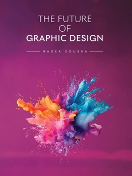 Paperback The Future of Graphic Design Book