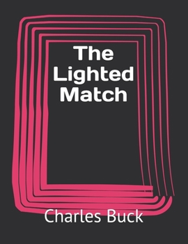 Paperback The Lighted Match Book