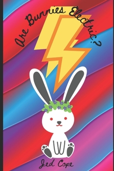 Paperback Are Bunnies Electric? Book