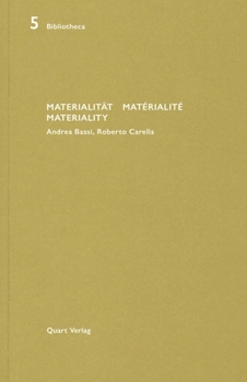 Paperback Materialitat/Materialite/Materiality: Andrea Bassi, Roberto Carella Book