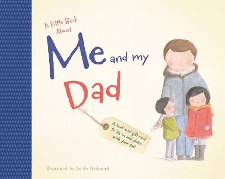 Hardcover A Little Book About Me & My Dad Book