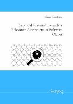Paperback Empirical Research Towards a Relevance Assessment of Software Clones Book