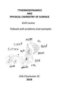 Paperback Thermodynamics and physical chemistry of surface: Textbook with examples and problems Book