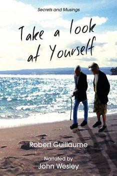 Paperback Take a Look at Yourself: Secrets and Musings Book